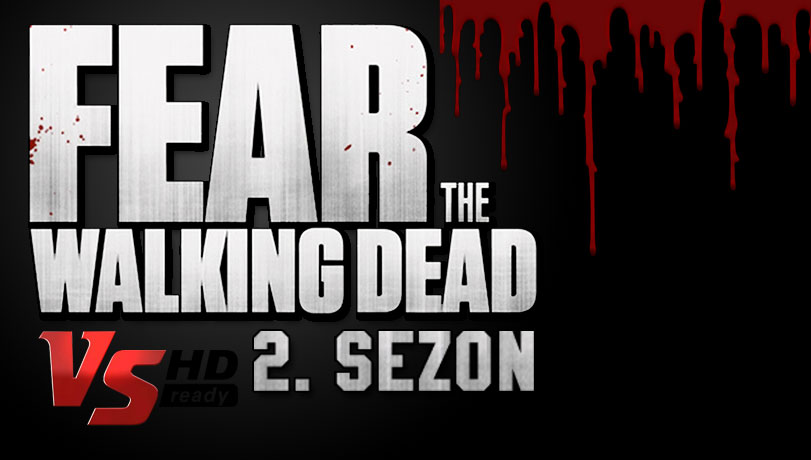 Fear the Walking Dead 2.Sezon 14.Bölüm izle